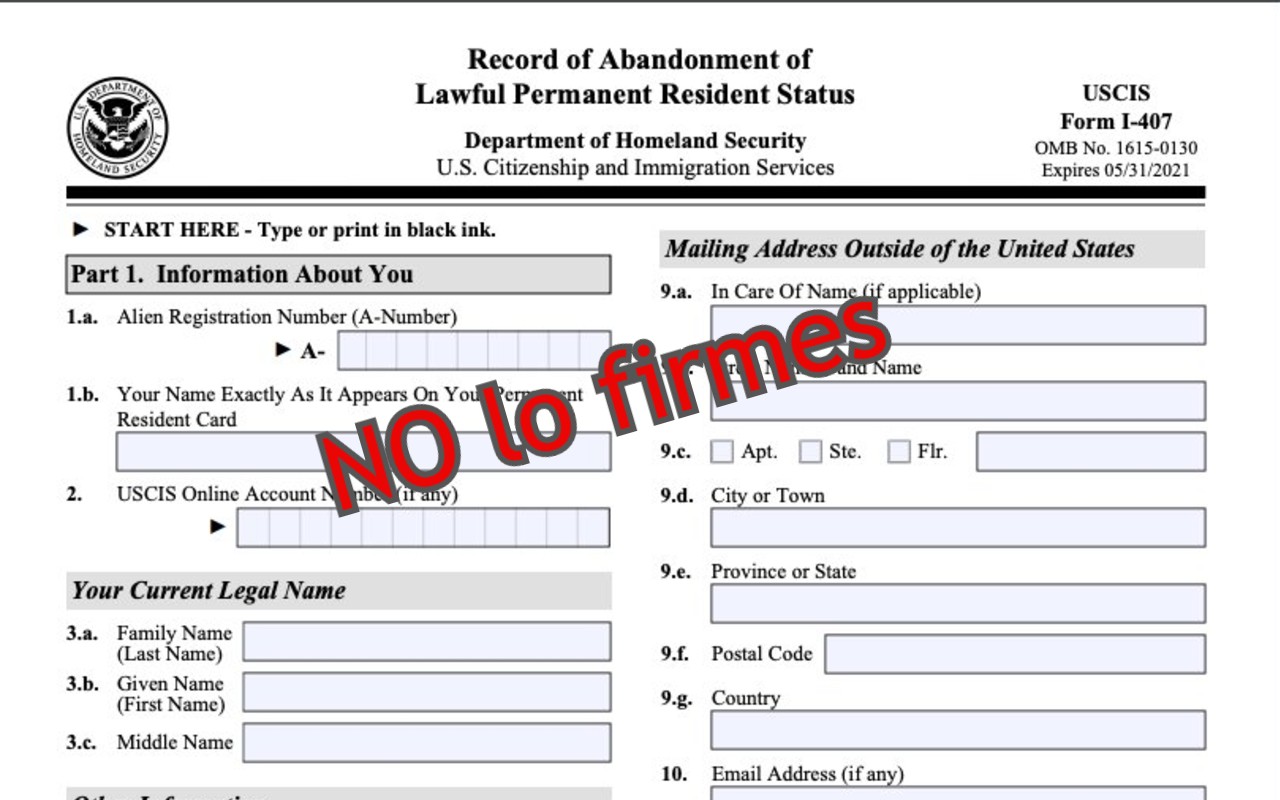I 407 Form.pdf ¡Cuidado! Organizaciones advierten a migrantes no firmar el Formulario ...